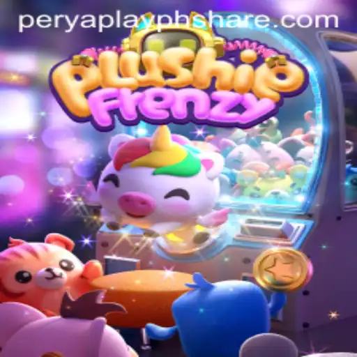 Discover the Enchanting World of PlushieFrenzy: A Guide to PeryaPlayph's Latest Gaming Sensation